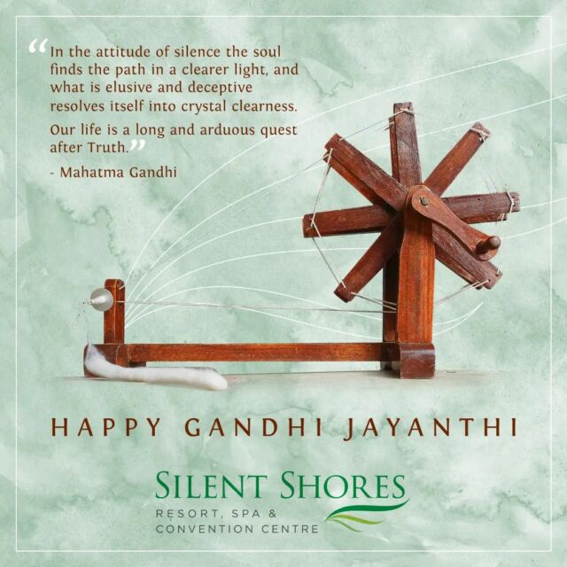 Gandhi Jayanthi wishes from all of us at @silentshores.resort.mysore.

#SilentShoresResortAndSpa #GandhiJayanthi #Gandhi #MahatmaGandhi #Mahatma